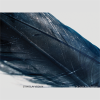Stanislav Vdovin &ndash; Made Of Cloth And Feather